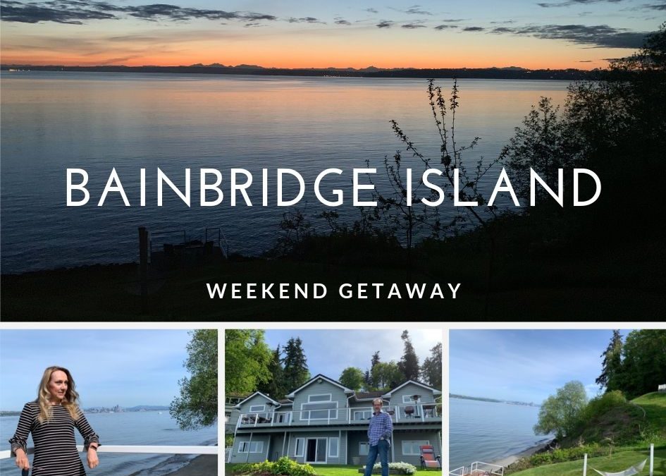 Weekend Getaway: Bainbridge Island